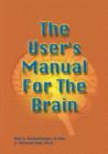 Image for The User&#39;s Manual For The Brain Volume 1 CD