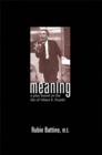 Image for Meaning : A Play Based on the Life of Viktor E. Frankl