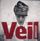 Image for Veil  : veiling, representation and contemporary art