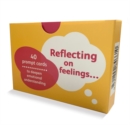 Image for Reflecting on Feelings : 40 prompt cards to deepen emotional understanding