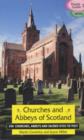 Image for Churches and Abbeys of Scotland