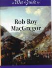 Image for Wee Guide to Rob Roy MacGregor