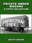 Image for Private Owner Wagons : A Fifth Collection
