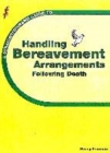 Image for The Straightforward Guide to Handling Bereavement