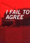 Image for I Fail to Agree
