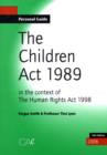 Image for The Children Act 1989  : in the context of the Human Rights Act 1998