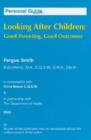 Image for Looking after children  : good parenting, good outcomes