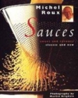 Image for Sauces  : sweet and savoury, classic and new