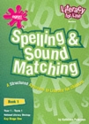 Image for Spelling and sound matchingBook 1, year 1, term 1