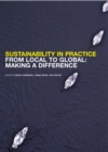 Image for Sustainability In Practice From Local To Global