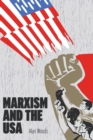 Image for Marxism and the USA