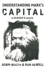 Image for Understanding Marx&#39;s Capital : A Reader&#39;s Guide