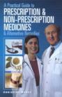 Image for A practical guide to prescription &amp; non-prescription medicines &amp; alternative remedies