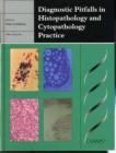 Image for Diagnostic pitfalls in histopathology &amp; cytopathology practice