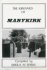 Image for The Kirkyard of Marykirk
