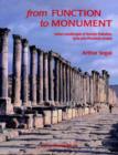 Image for From Function to Monument : Architectural History of the Cities of Roman Palestine, Syria and Arabia