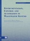 Image for Instrumentation, Control and Automation in Wastewater Systems