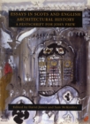 Image for Essays in Scots and English Architectural History