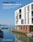 Image for Homes for a changing climate  : adapting our homes and communities to cope with the climate of the 21st century