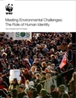 Image for Meeting Environmental Challenges : The Role of Human Identity