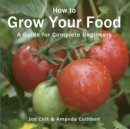 Image for How to Grow Your Food