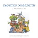 Image for Transition towns  : a pocket guide