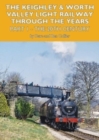 Image for The Keighley and Worth Valley Light Railway through the yearsPart 1