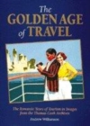 Image for The Golden Age of Travel