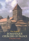 Image for Romanesque churches of France  : a traveller&#39;s guide