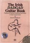 Image for The Irish DADGAD guitar book  : playing and backing traditional Irish music on open-tuned guitar