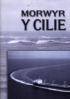 Image for Morwyr y Cilie