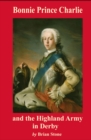 Image for Bonnie Prince Charlie and the Highland Army in Derby