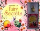 Image for MY BOOK OF FAIRY SECRETS