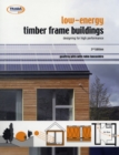 Image for Low-energy timber frame buildings  : designing for high performance