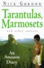 Image for Tarantulas, Marmosets and Other Stories