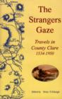 Image for The Strangers Gaze : Travels in County Clare 1534-1950