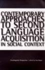 Image for Contemporary Approaches to Second Language Acquisition in Social Context:Crosslinguistic Perspectives