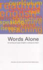 Image for Words Alone: The Teaching and Usage of English in Contemporary Ireland