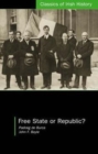 Image for Free State or Republic?: Pen Pictures of the Historic Treaty Session of &quot;Dail Eireann&quot;
