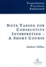Image for Note-taking for consecutive interpreting  : a short course