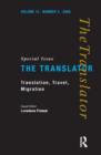 Image for Translation, Travel, Migration : v. 12/2: Special Issue of the Translator