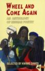 Image for Wheel and come again  : an anthology of reggae poetry