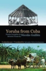 Image for Yoruba from Cuba  : selected poems of Nicolâas Gullâen
