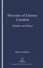 Image for Processes of Literary Creation