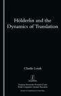 Image for Holderlin and the Dynamics of Translation