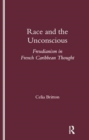 Image for Race and the Unconscious