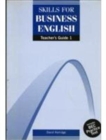 Image for Skills for Business English 1 Teacher&#39;s Guide