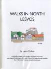Image for Walks in North Lesvos : WITH  The Lesvos Walkers&#39; Map