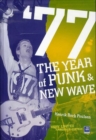 Image for &#39;77  : the year of punk and new wave