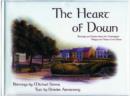 Image for The Heart of Down : Paintings and Stories from the Countryside, Villages and Towns of Mid Down